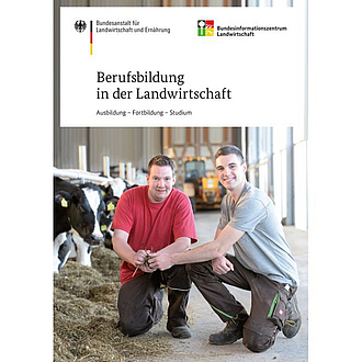 Cover der Broschüre "Berufsbildung in der Landwirtschaft"