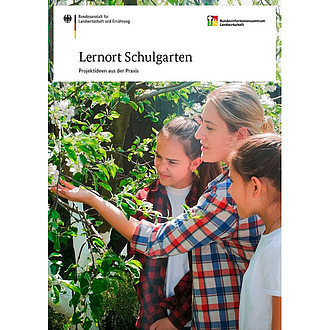 Cover der Broschüre "Lernort Schulgarten"